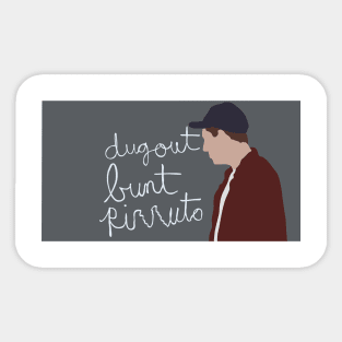 dugout bunt rirruto Sticker